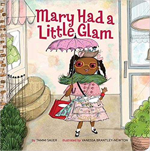 Mary Had a Little Glam - Black Love 10 Black Children’s Book Authors to Read (Right Now!)