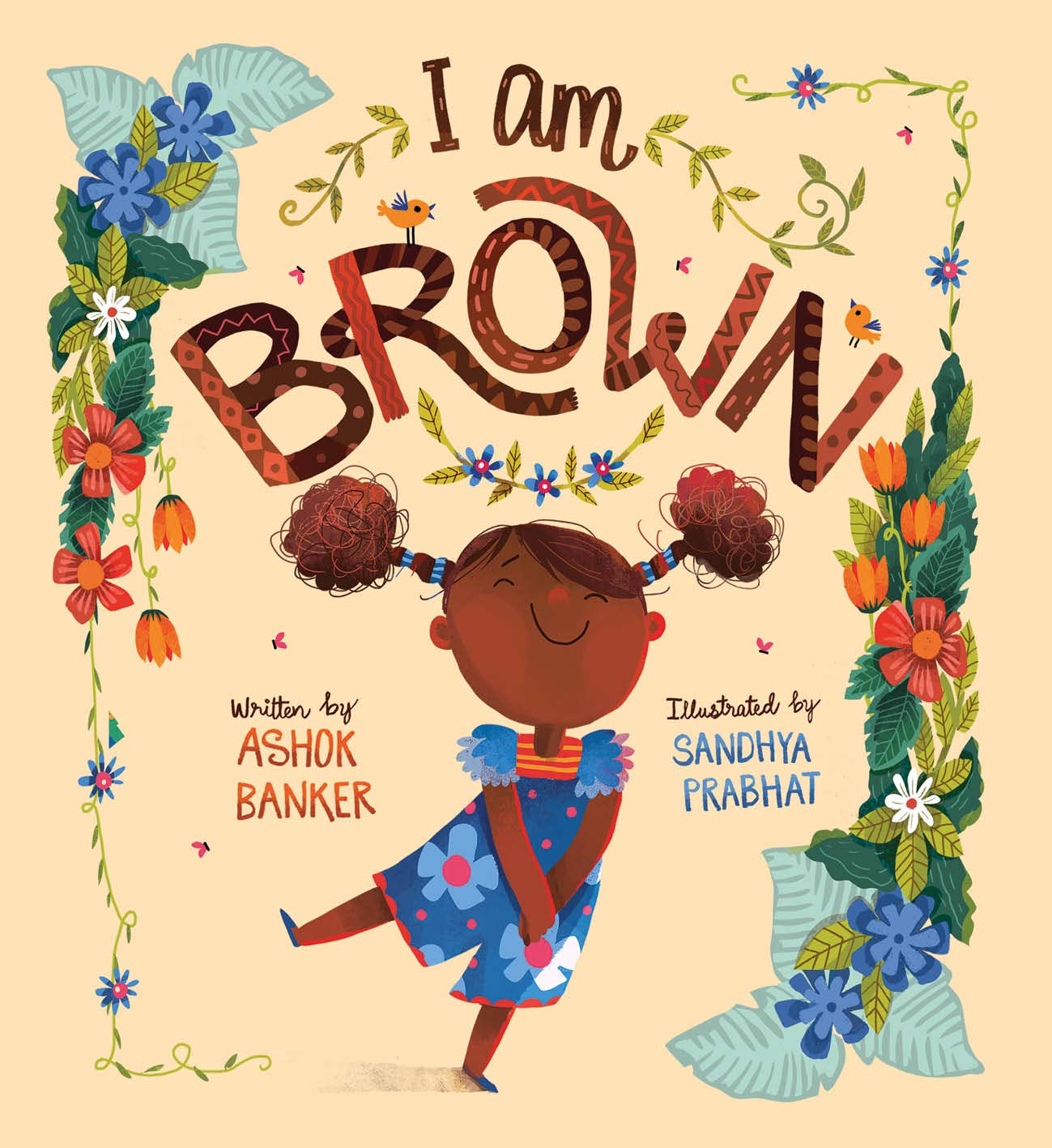 I Am Brown by Ashok Banker - Black Love I Am Brown by Ashok Banker