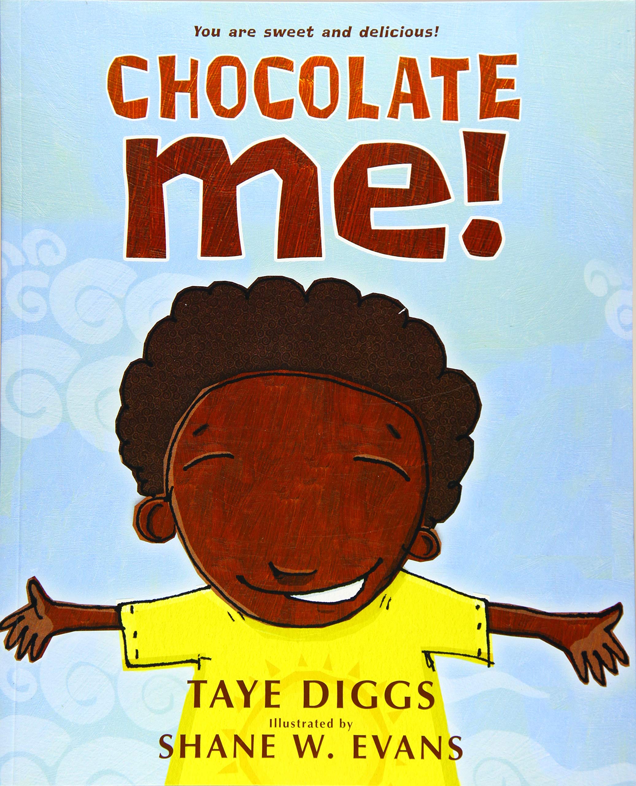 Chocolate Me by Taye Diggs - Black Love Chocolate Me by Taye Diggs