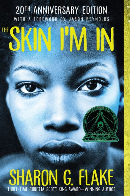 The Skin I’m In by Sharon G. Flake - Black Love The Skin I’m In by Sharon G. Flake