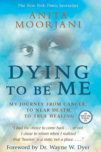 Dying to Be Me: My Journey From Cancer, to Near Death, to True Healing (Credit: Amazon) - Black Love Dying to Be Me: My Journey From Cancer, to Near Death, to True Healing (Credit: Amazon)