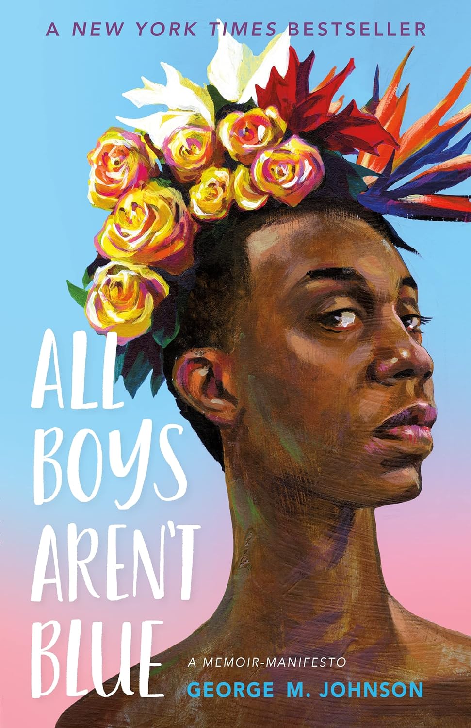 All Boys Aren't Blue: A Memoir-Manifesto - Black Love